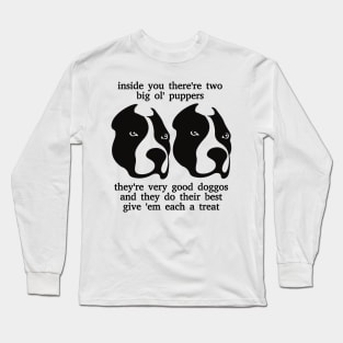 Two Big Ol' Puppers Long Sleeve T-Shirt